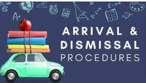 Arrival & Dismissal Information