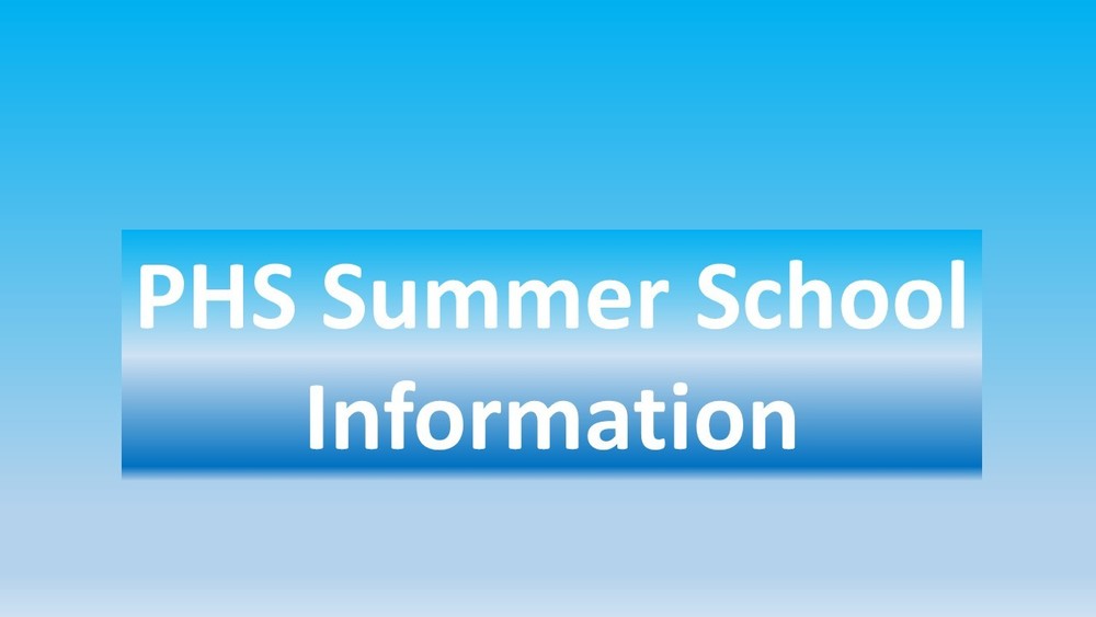 PHS Summer School Info